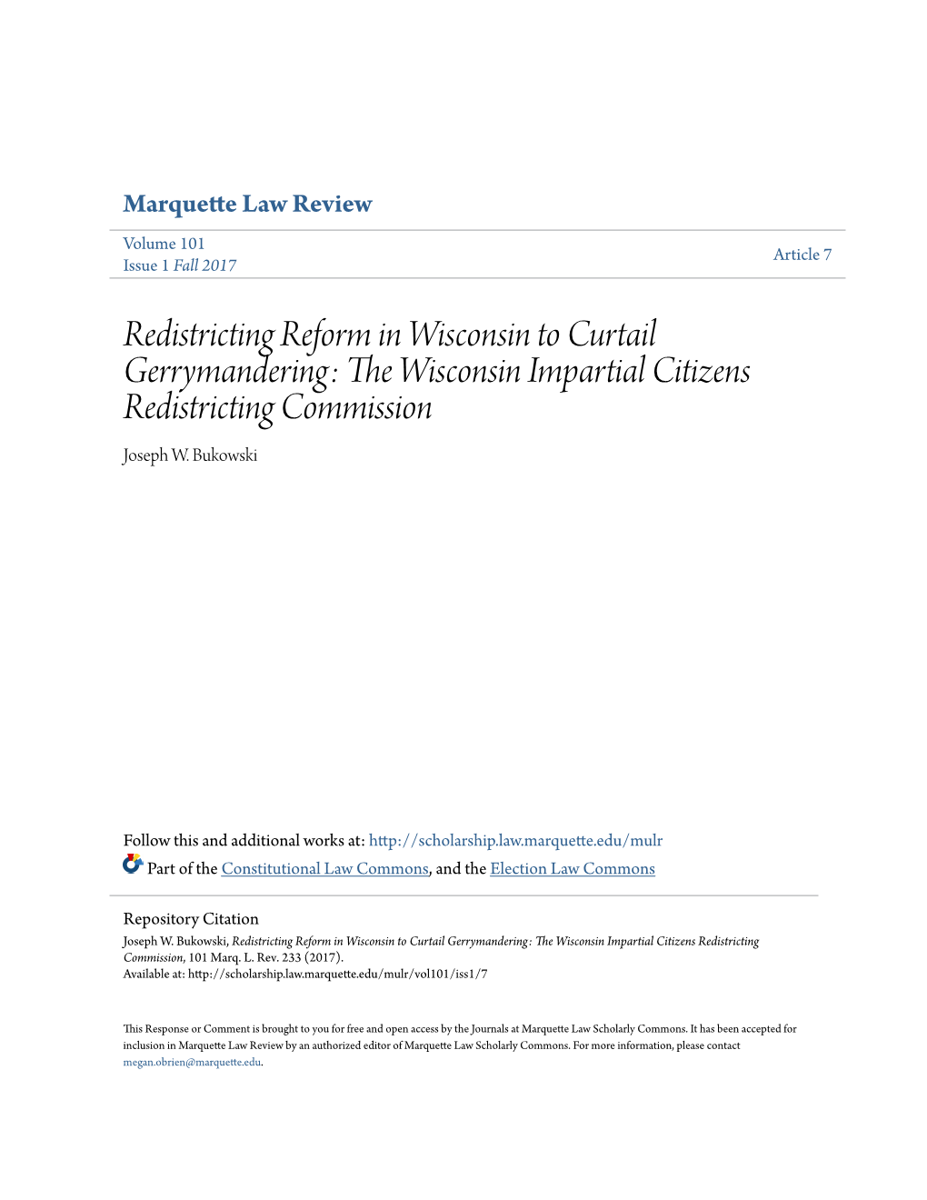 Redistricting Reform in Wisconsin to Curtail Gerrymandering: the Wisconsin Impartial Citizens Redistricting Commission Joseph W