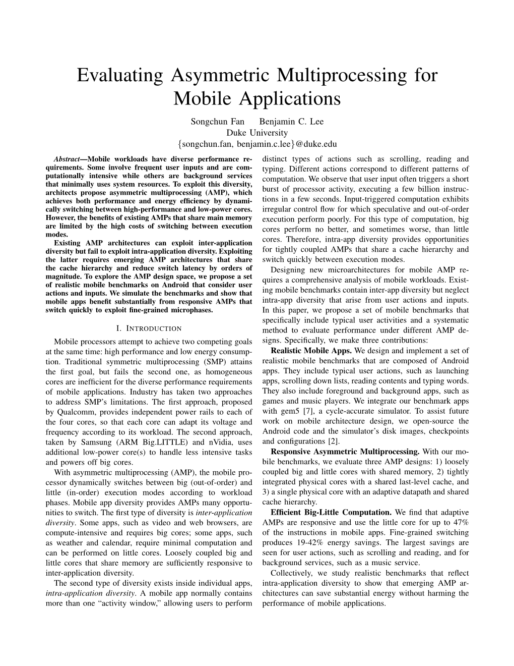 Evaluating Asymmetric Multiprocessing for Mobile Applications Songchun Fan Benjamin C