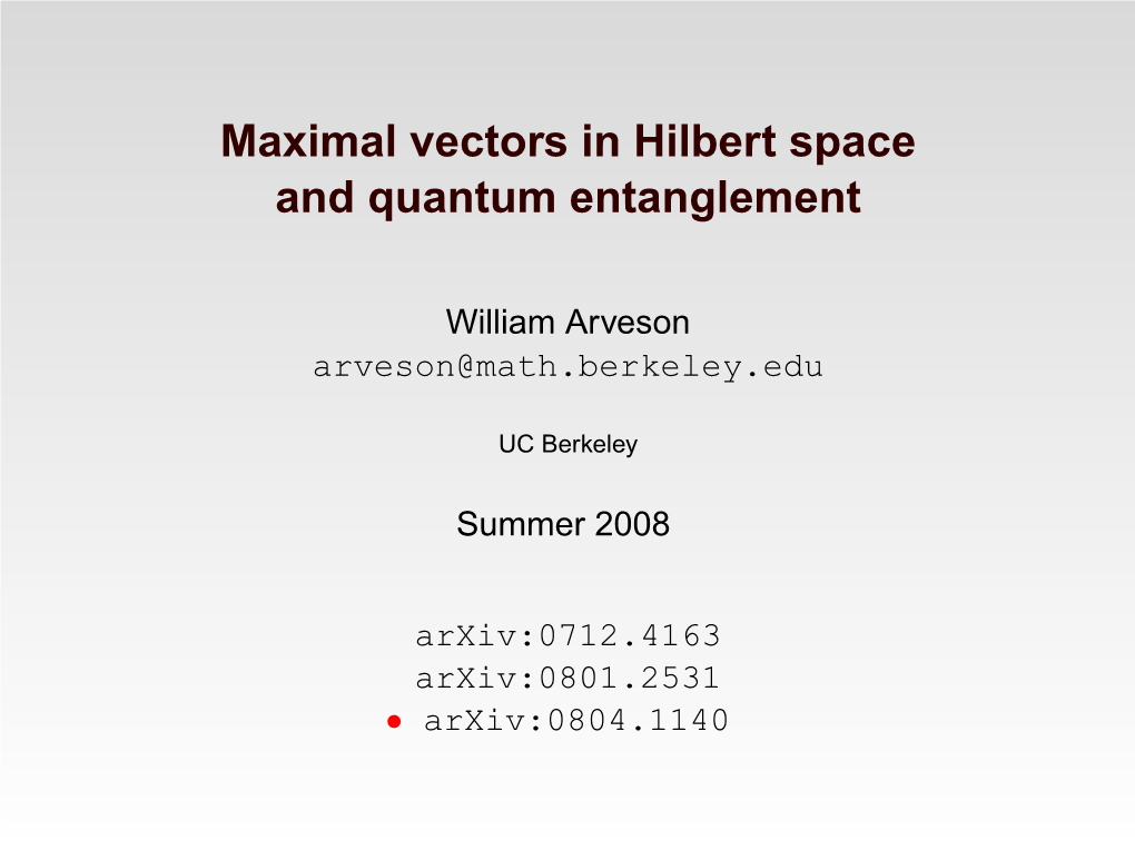 Maximal Vectors in Hilbert Space and Quantum Entanglement