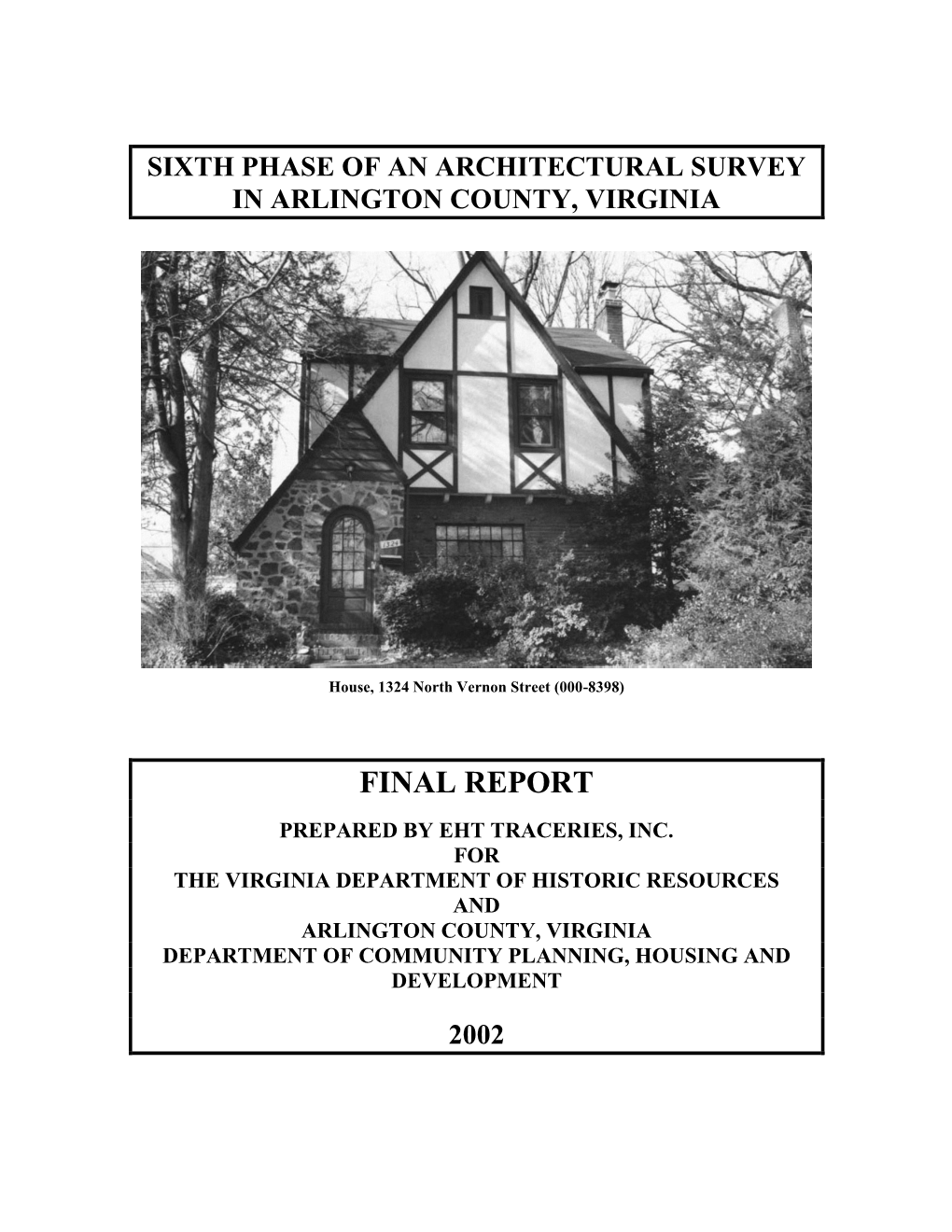 Sixth Phase of an Architectural Survey in Arlington County, Virginia