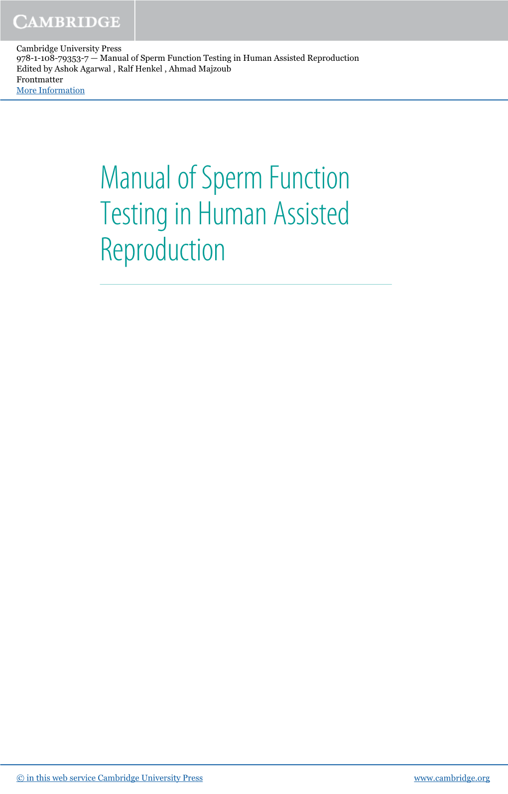 Manual of Sperm Function Testing in Human Assisted Reproduction Edited by Ashok Agarwal , Ralf Henkel , Ahmad Majzoub Frontmatter More Information