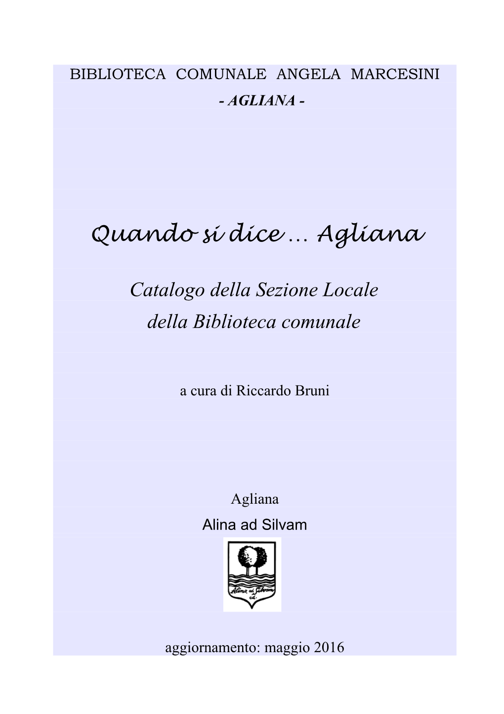 Biblioteca Comunale Angela Marcesini - Agliana