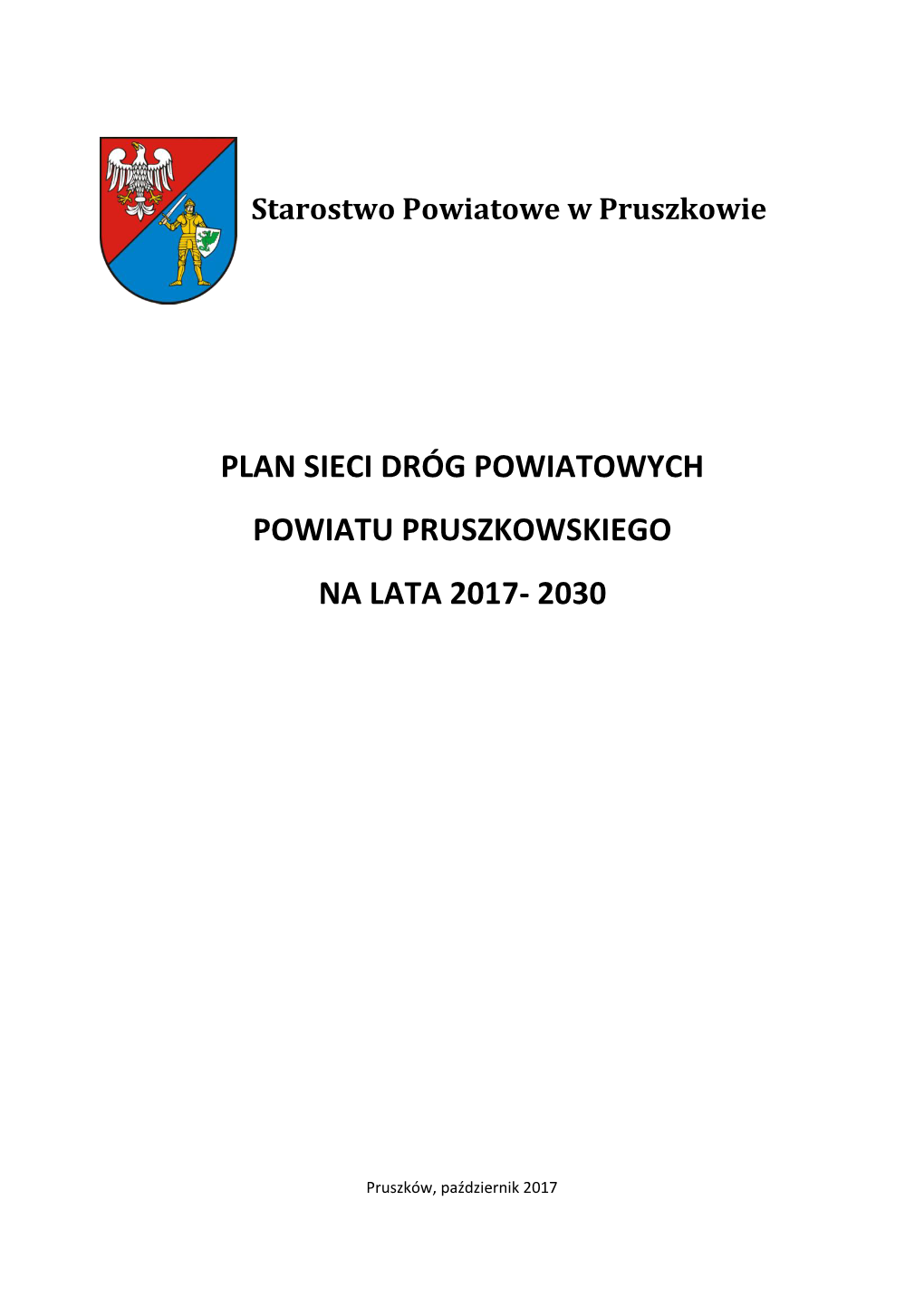 Plan Sieci Dróg Powiatowych Powiatu Pruszkowskiego Na Lata 2017- 2030