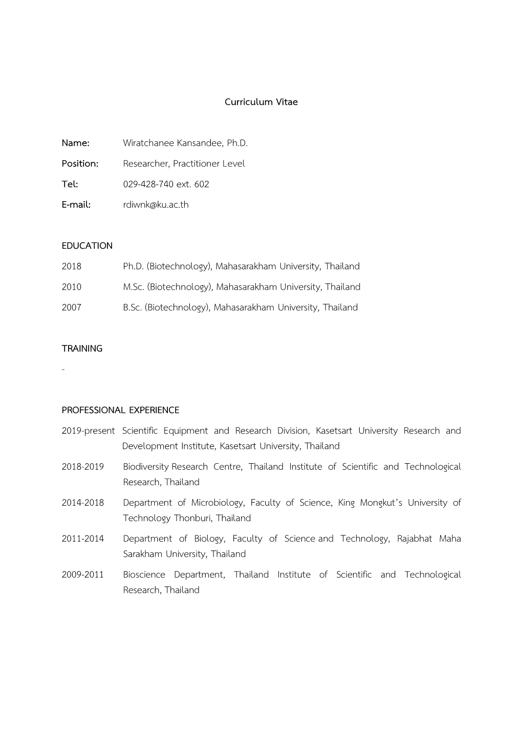 Curriculum Vitae Name: Wiratchanee Kansandee, Ph.D. Position