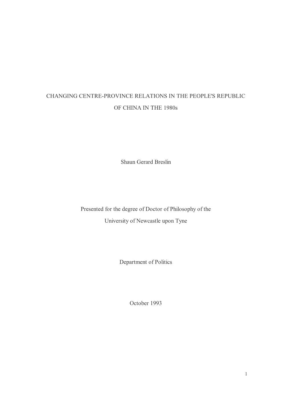 CHANGING CENTRE-PROVINCE RELATIONS in the PEOPLE's REPUBLIC of CHINA in the 1980S