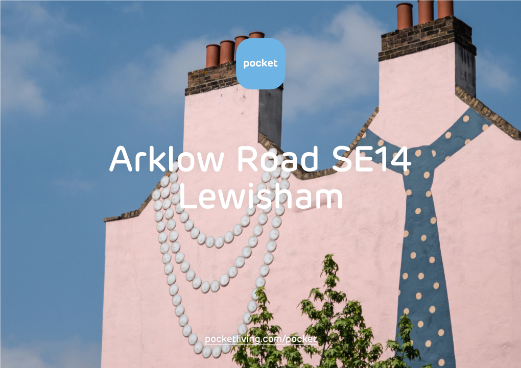 Arklow Road SE14 Lewisham