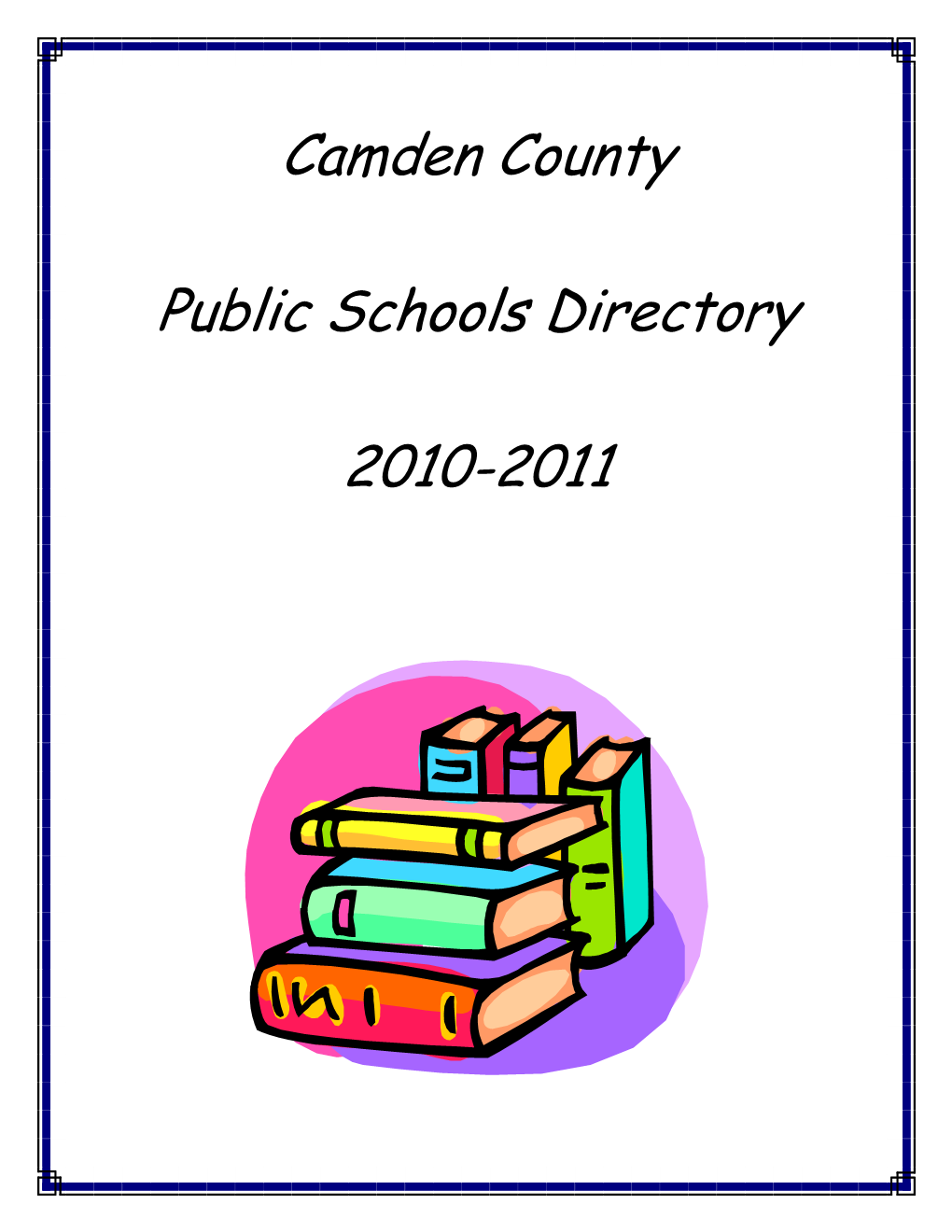Camden County Public Schools Directory 2010-2011