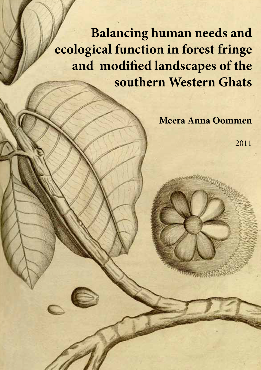 Balancing Human Needs and Ecological Function in Forest Fringe and Modified Landscapes of the Southern Western Ghats