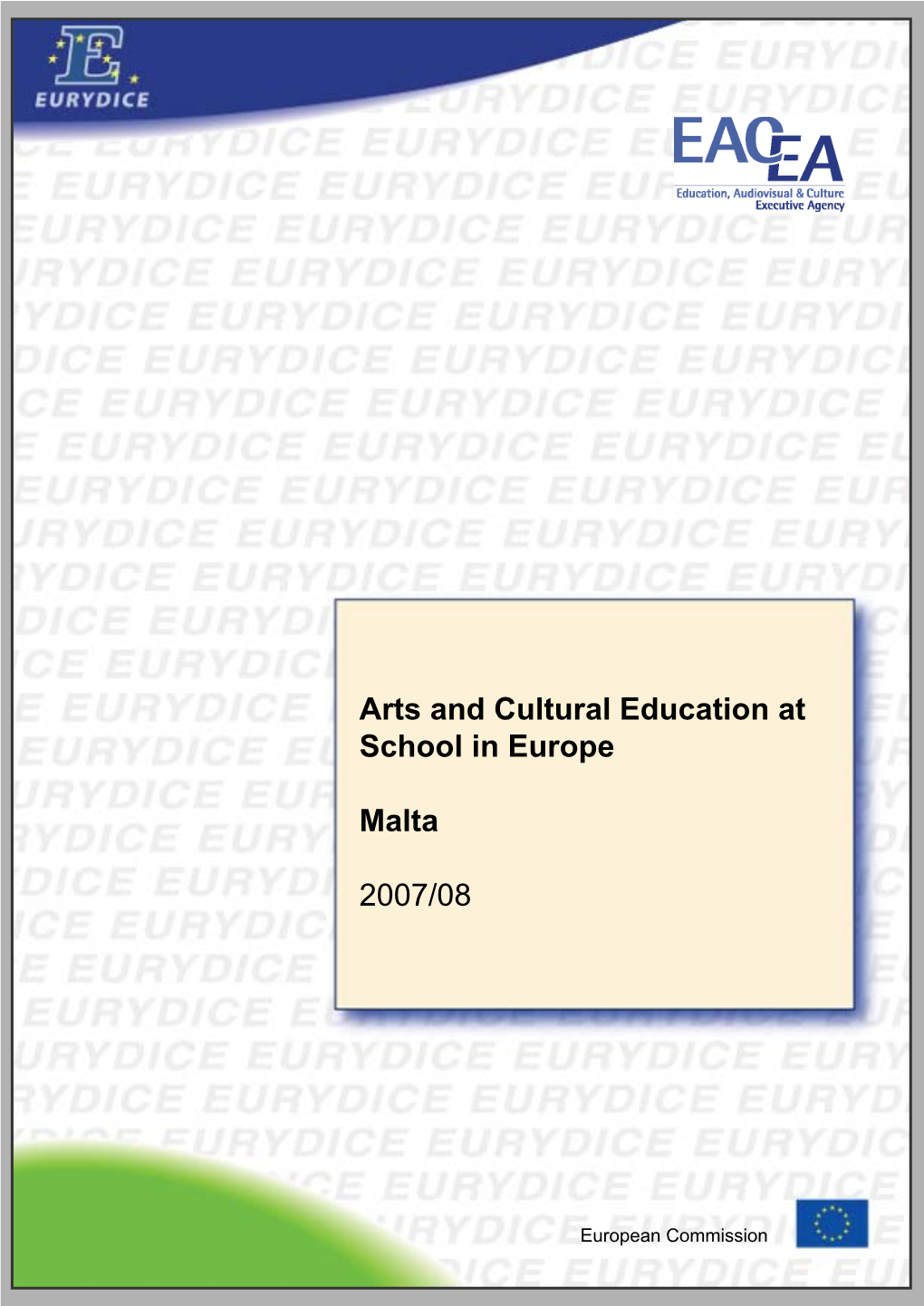 Arts and Cultural Education at School in Europe