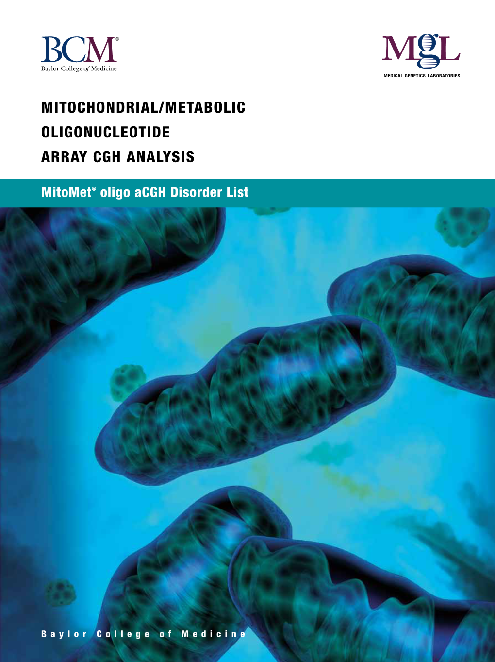 Mitochondrial/Metabolic Oligonucleotide Array CGH Analysis