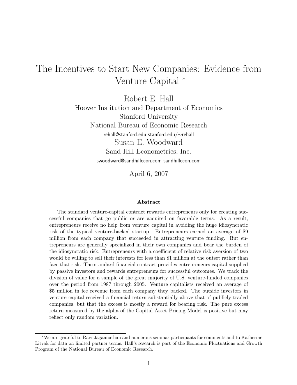 The Incentives to Start New Companies: Evidence from Venture Capital ∗