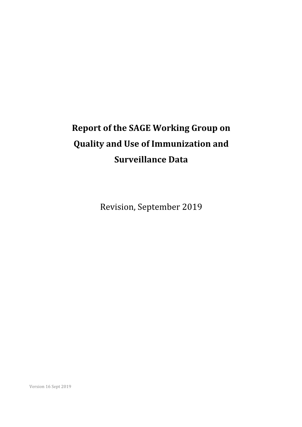 Report of the SAGE Working Group on Quality and Use of Immunization and Surveillance Data