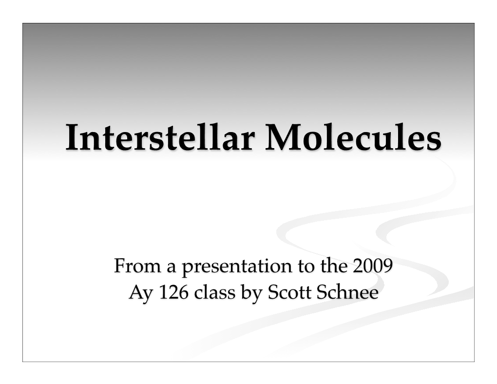 Interstellar Molecules