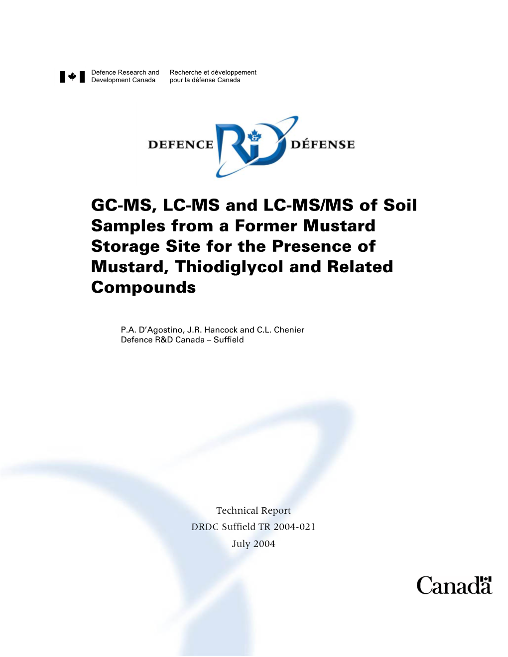 GC-MS, LC-MS and LC-MS/MS of Soil Samples from a Former Mustard Storage Site for the Presence of Mustard, Thiodiglycol and Related Compounds