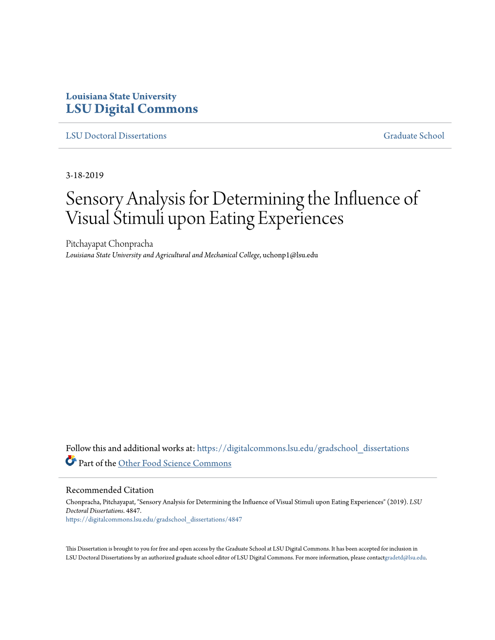 Sensory Analysis for Determining the Influence of Visual Stimuli Upon Eating Experiences