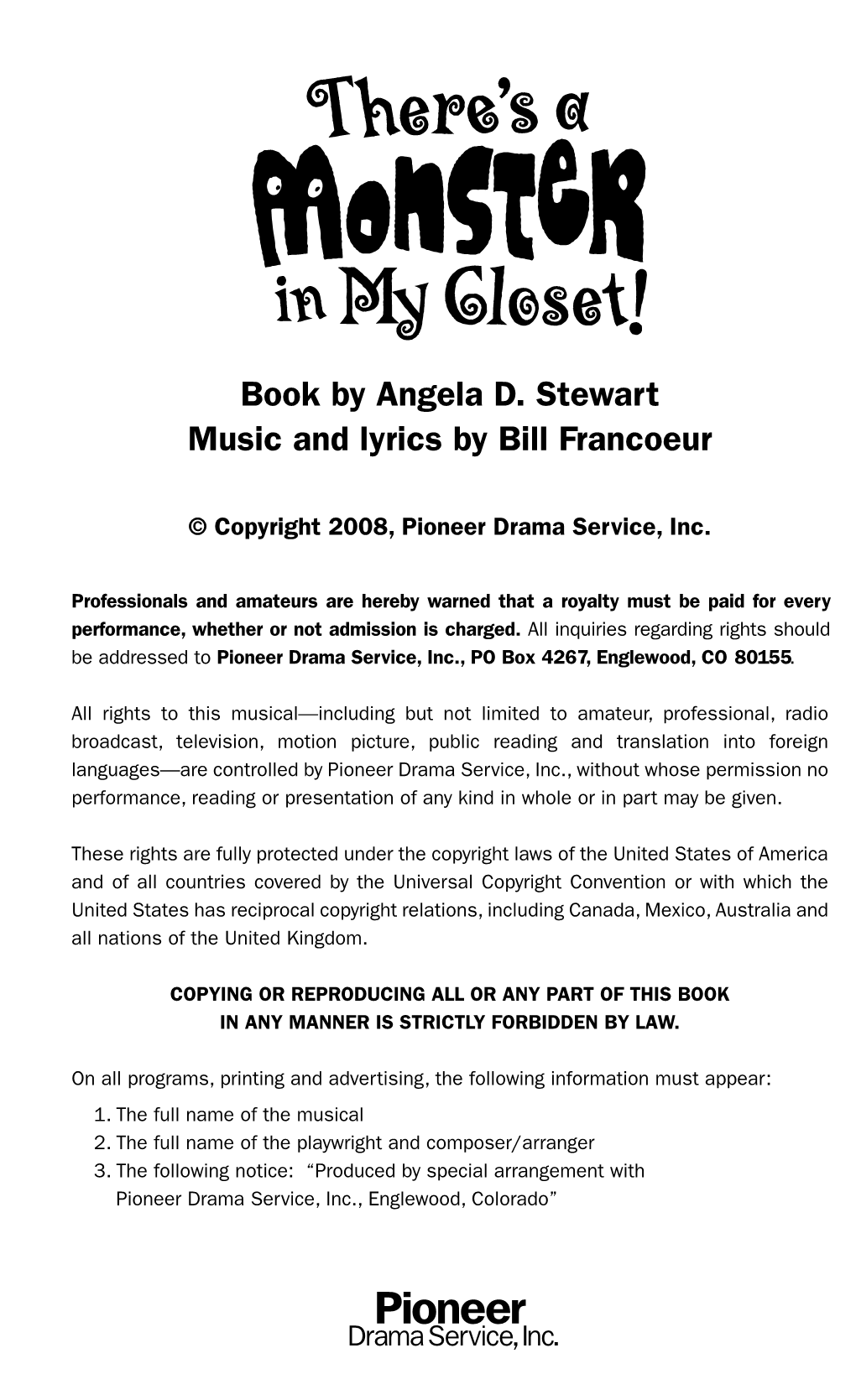 Book by Angela D. Stewart Music and Lyrics by Bill Francoeur