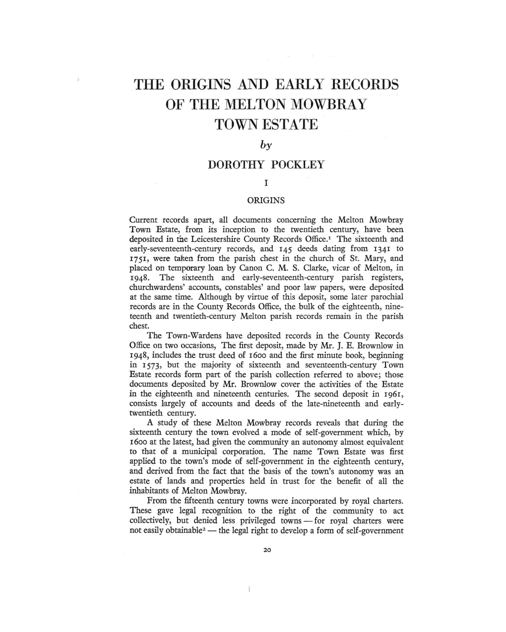 THE ORIGINS and EARLY RECORDS of the MELTON MOWBRAY TOWN ESTATE by DOROTHY POCKLEY I ORIGINS