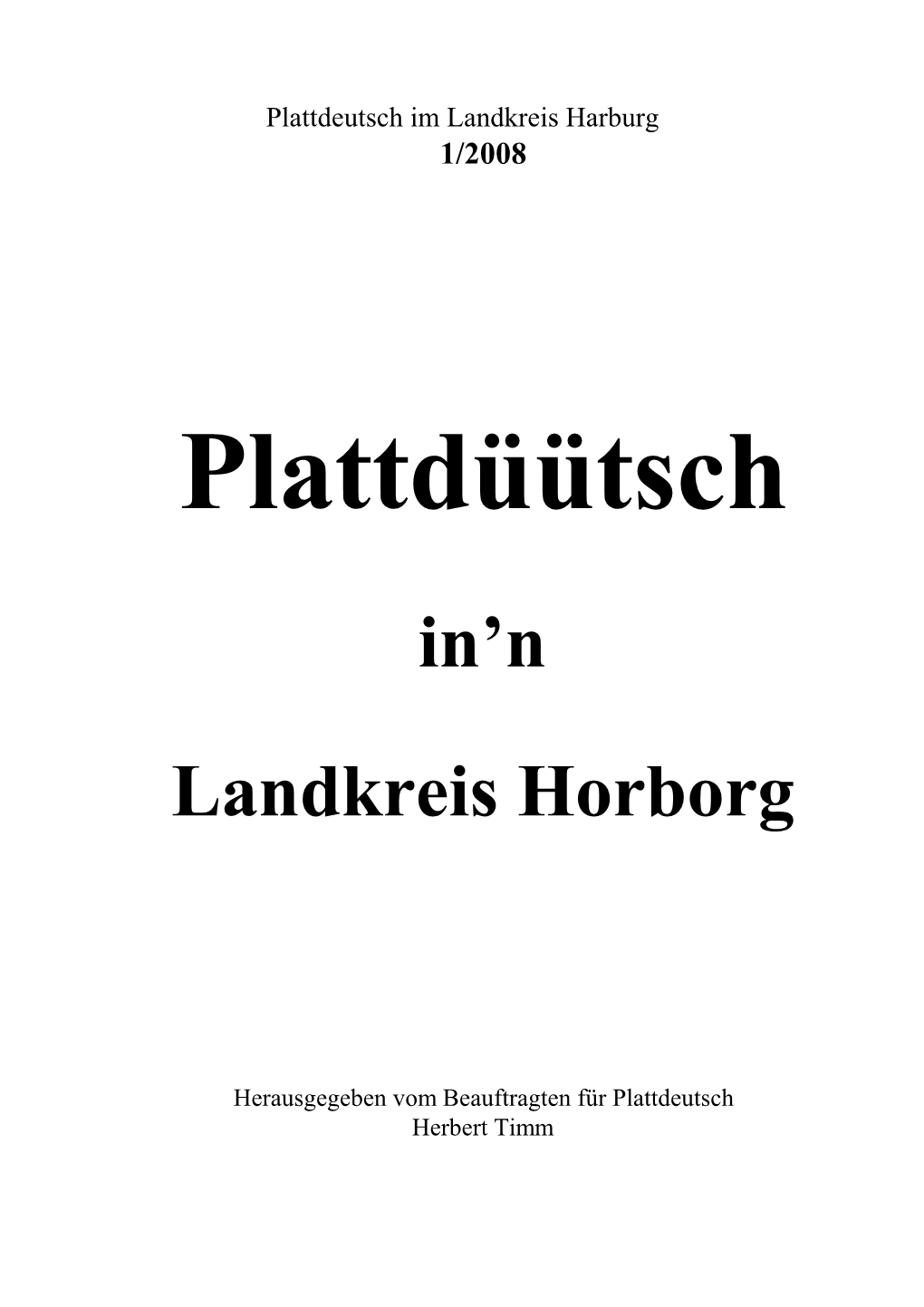 Plattdüütsch In'n Landkreis Horborg