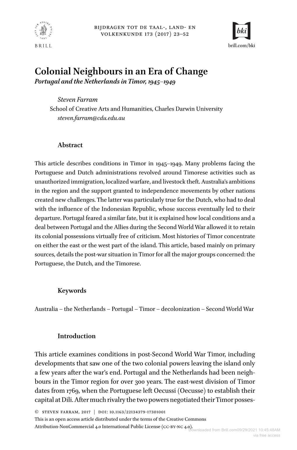 Colonial Neighbours in an Era of Change Portugal and the Netherlands in Timor, 1945–1949