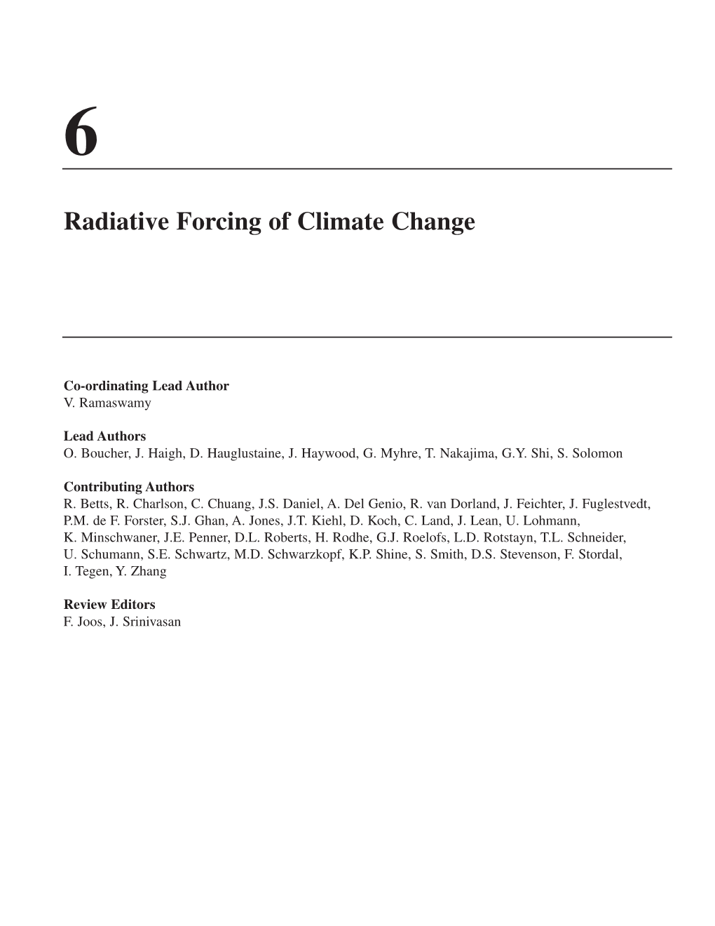 Radiative Forcing of Climate Change