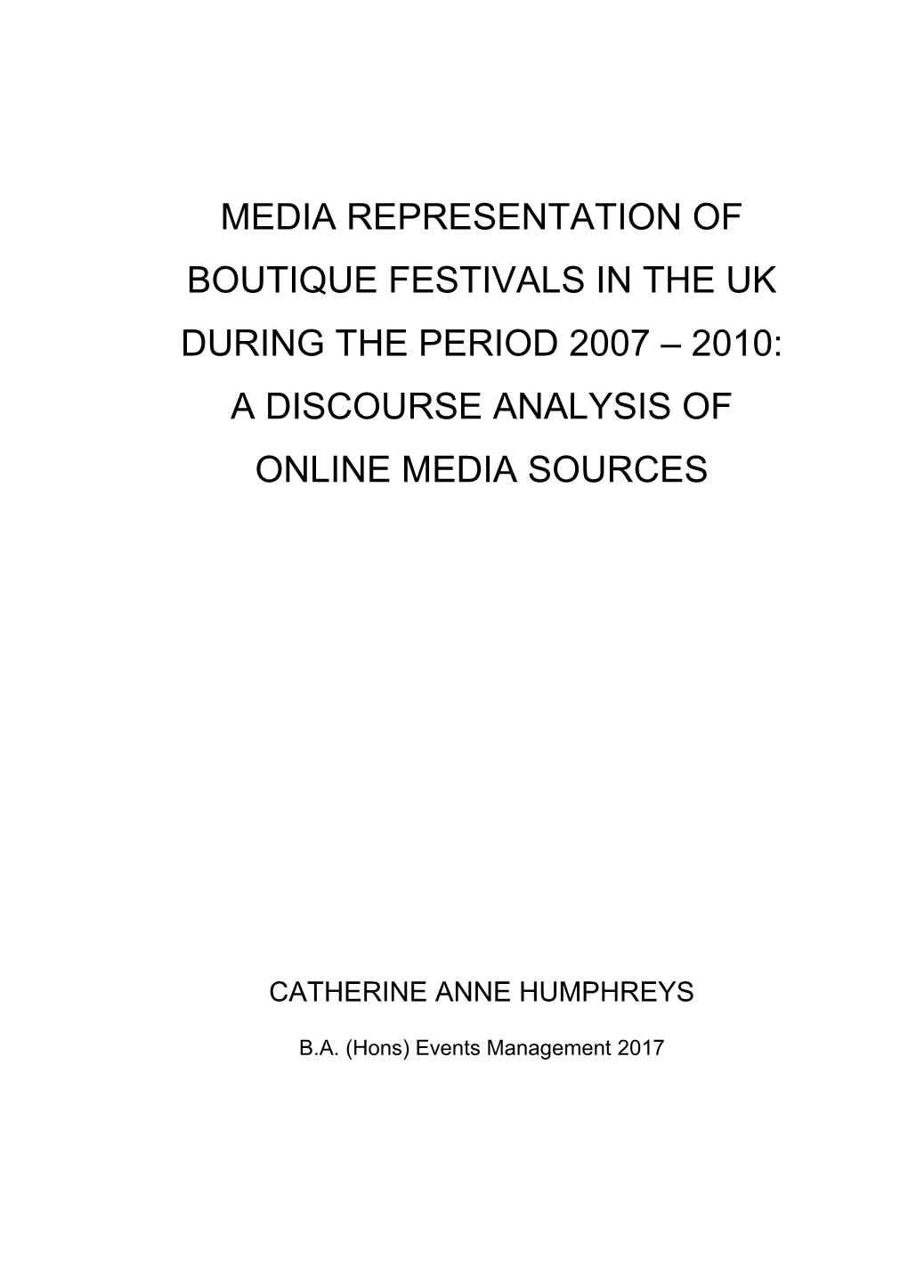 Media Discourse Analysis Surrounding Boutique Festivals In