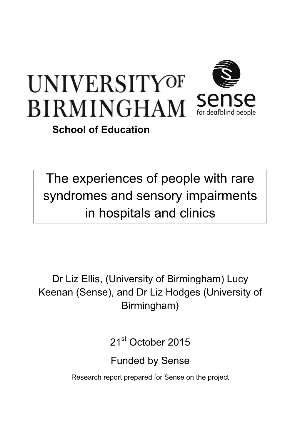 The Experiences of People with Rare Syndromes and Sensory Impairments in Hospitals and Clinics