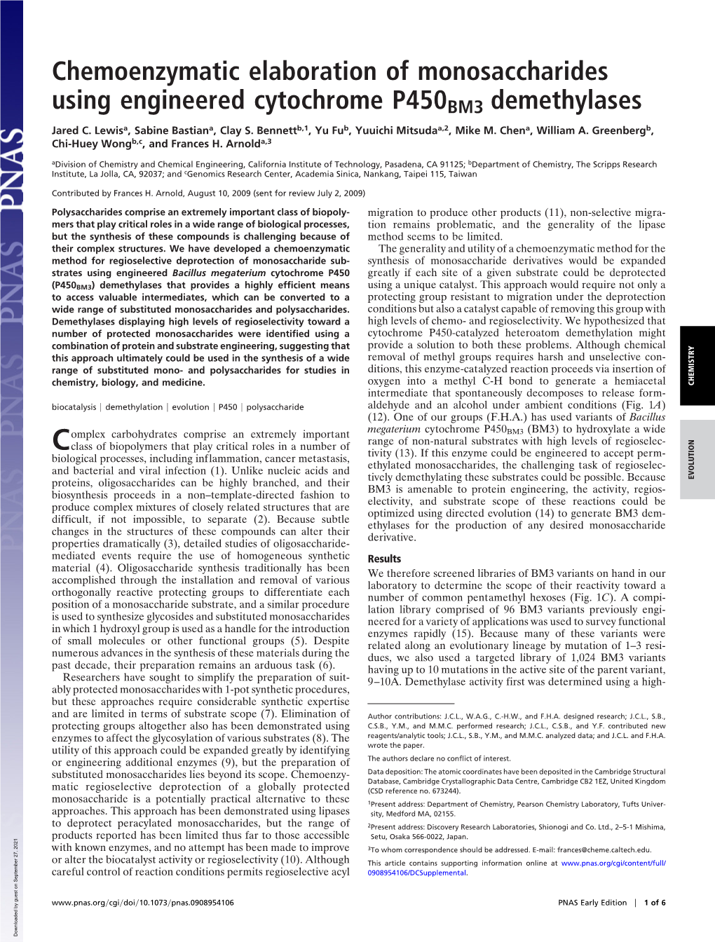 Chemoenzymatic Elaboration of Monosaccharides Using Engineered Cytochrome P450BM3 Demethylases Jared C