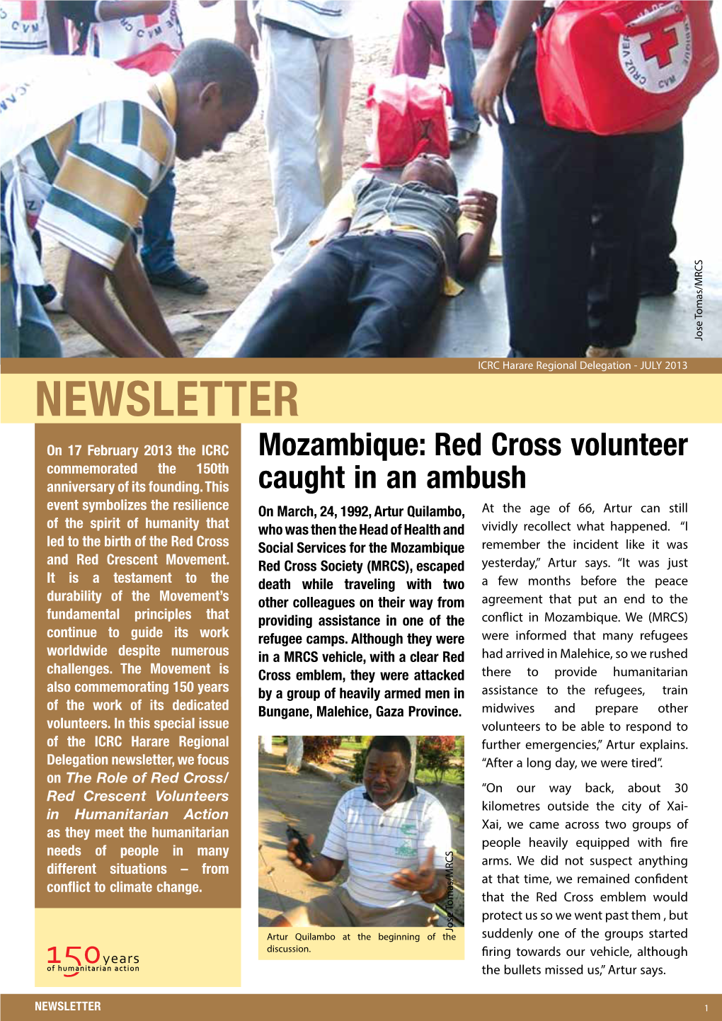 NEWSLETTER on 17 February 2013 the ICRC Mozambique: Red Cross Volunteer Commemorated the 150Th Anniversary of Its Founding