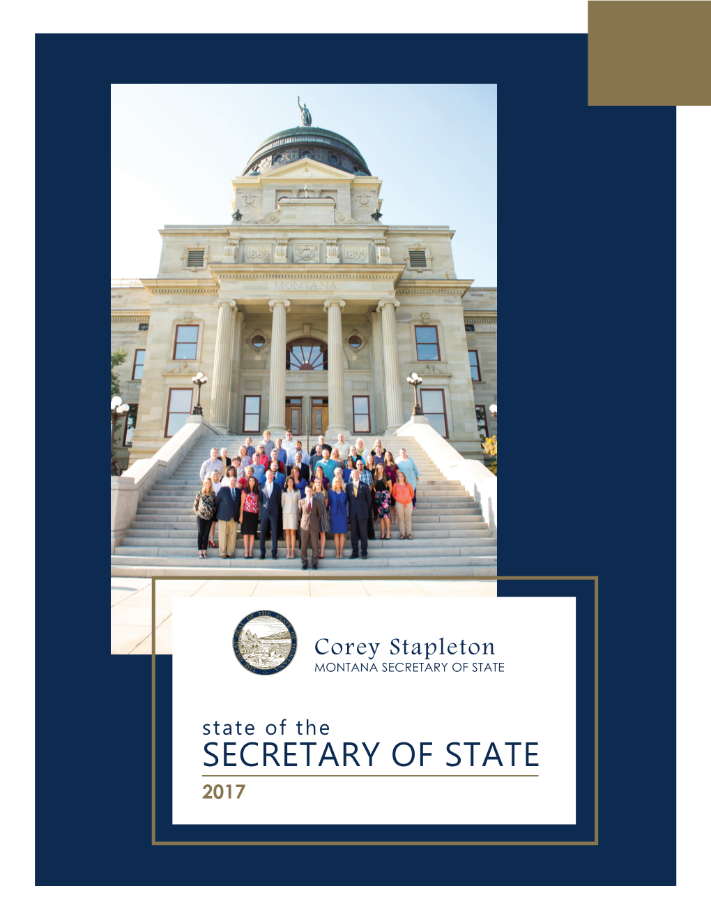 MONTANA SECRETARY of STATE State of the SECRETARY of STATE 2017 STATE of the SECRETARY of STATE 2017