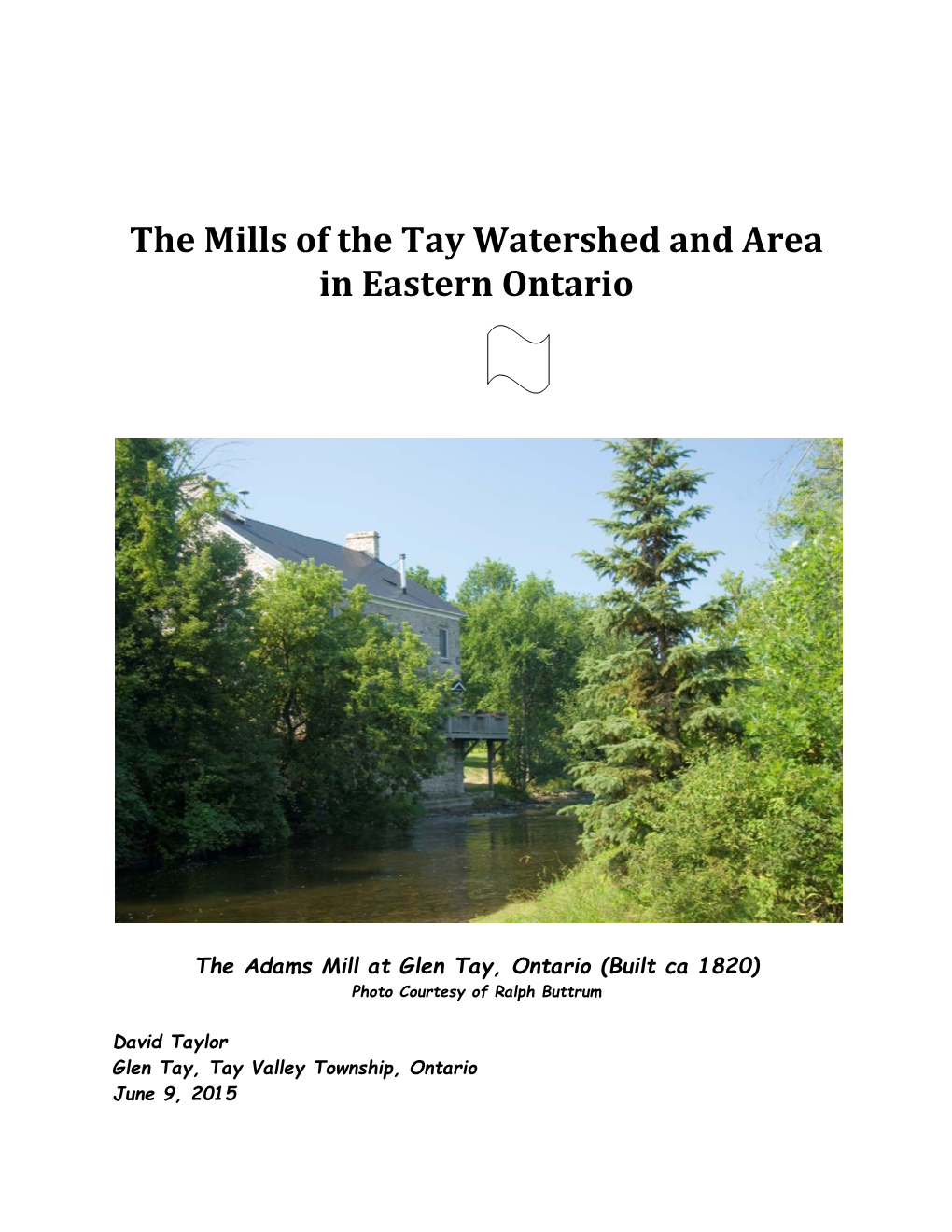 The Mills of the Tay Watershed and Area in Eastern Ontario