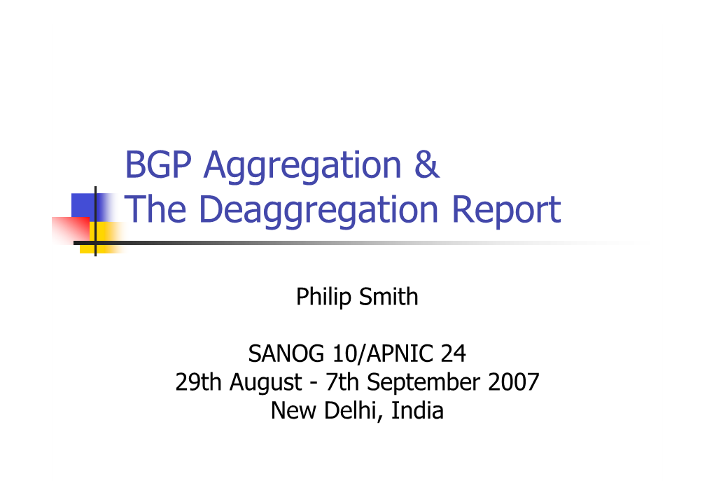 BGP Aggregation & the Deaggregation Report