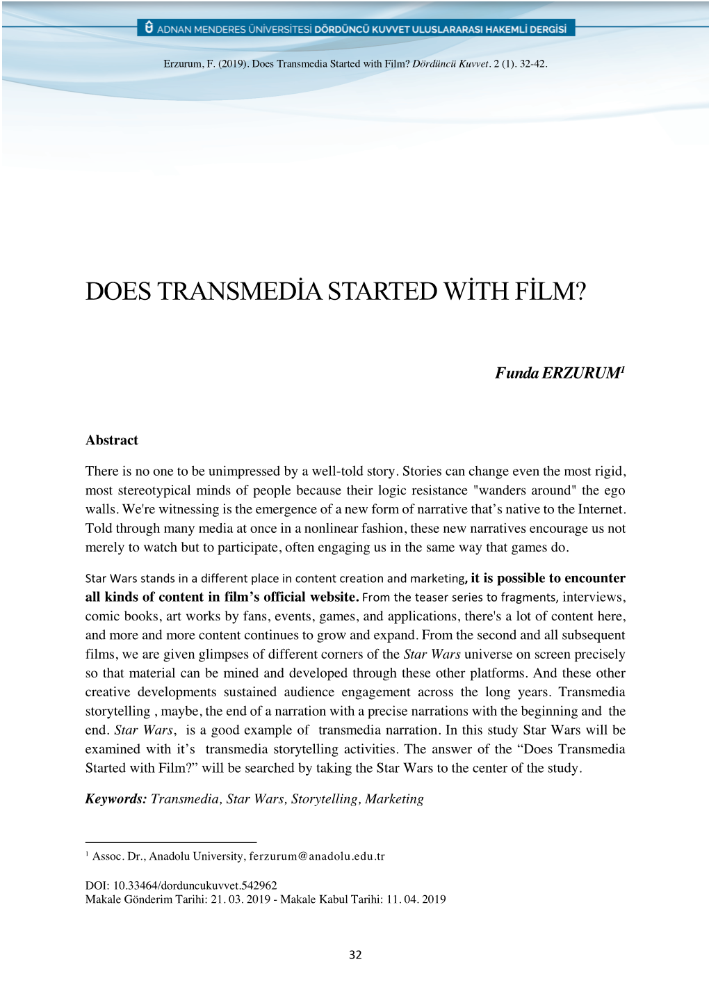 Does Transmedia Started with Film? Dördüncü Kuvvet