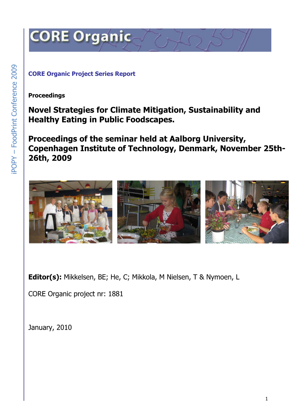 Novel Strategies for Climate Mitigation, Sustainability and Healthy Eating in Public Foodscapes. Proceedings of the Seminar Held
