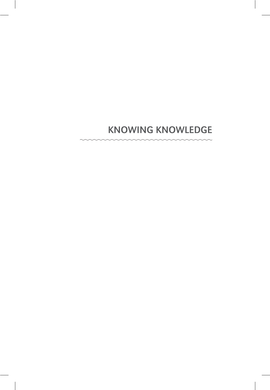 Knowing Knowledge