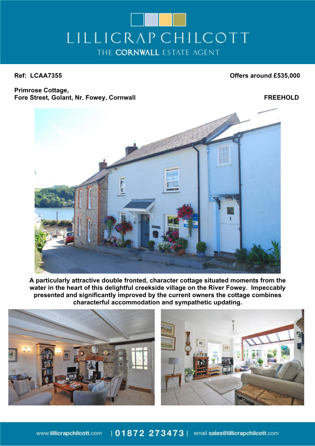 Ref: LCAA7355 Offers Around £535,000