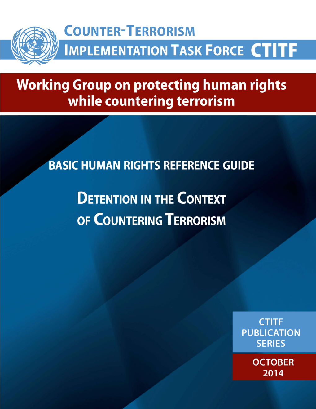 Detention in the Context of Countering Terrorism October 2014