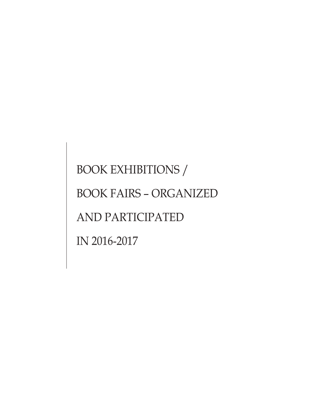 Book Exhibitions / Book Fairs – Organized and Participated in 2016-2017