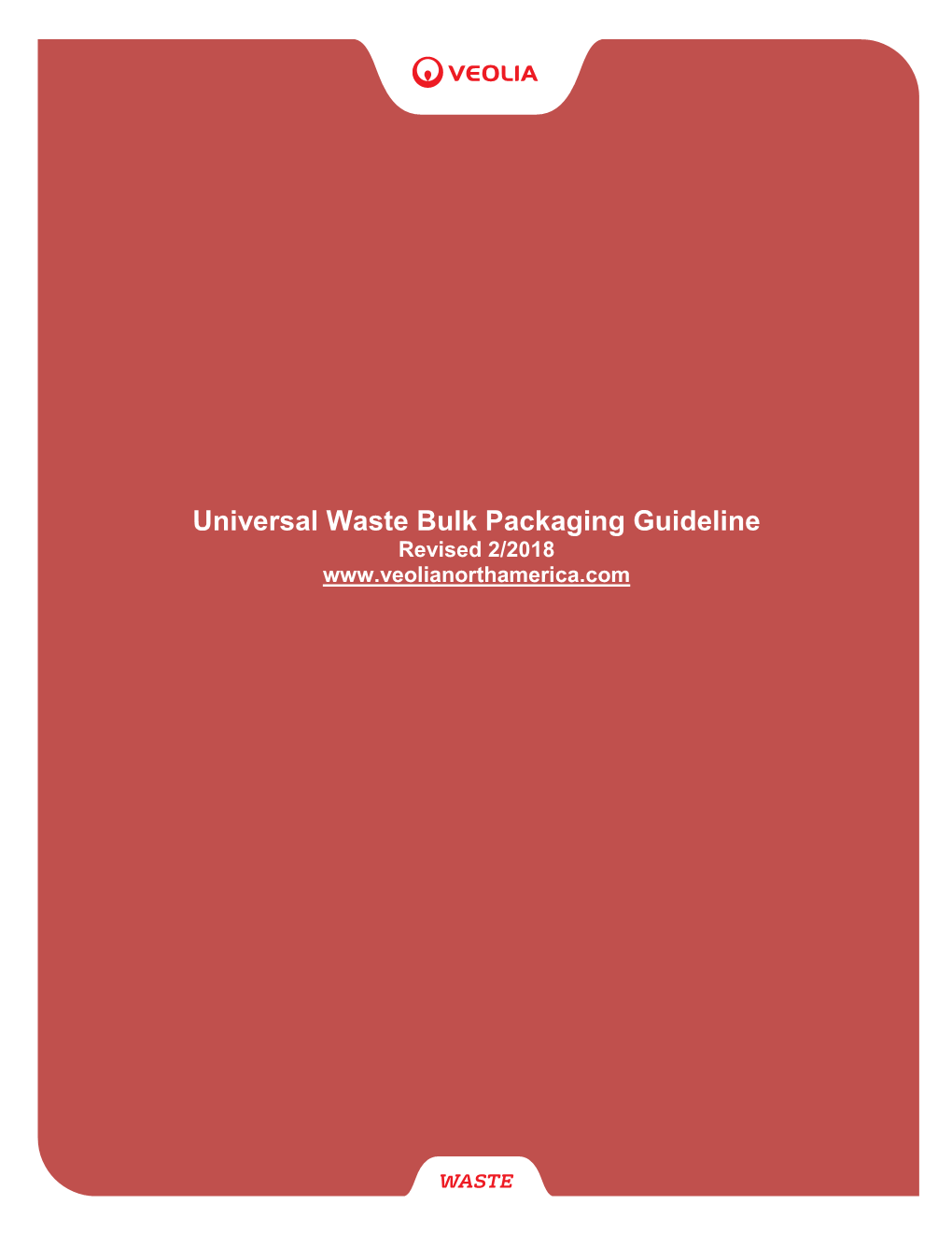 Universal Waste Bulk Packaging Guideline Revised 2/2018