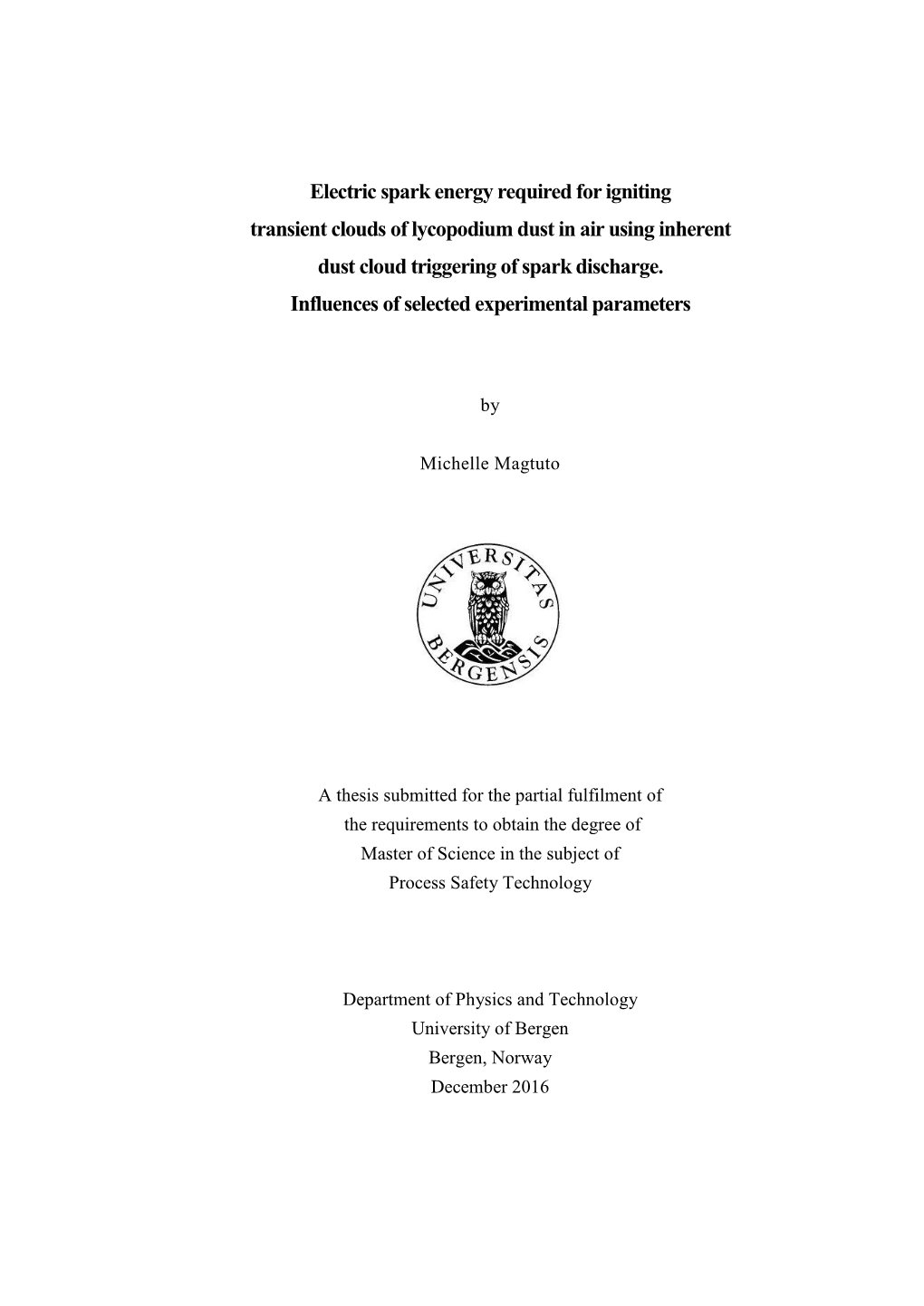 Electric Spark Energy Required for Igniting Transient Clouds of Lycopodium Dust in Air Using Inherent Dust Cloud Triggering of Spark Discharge