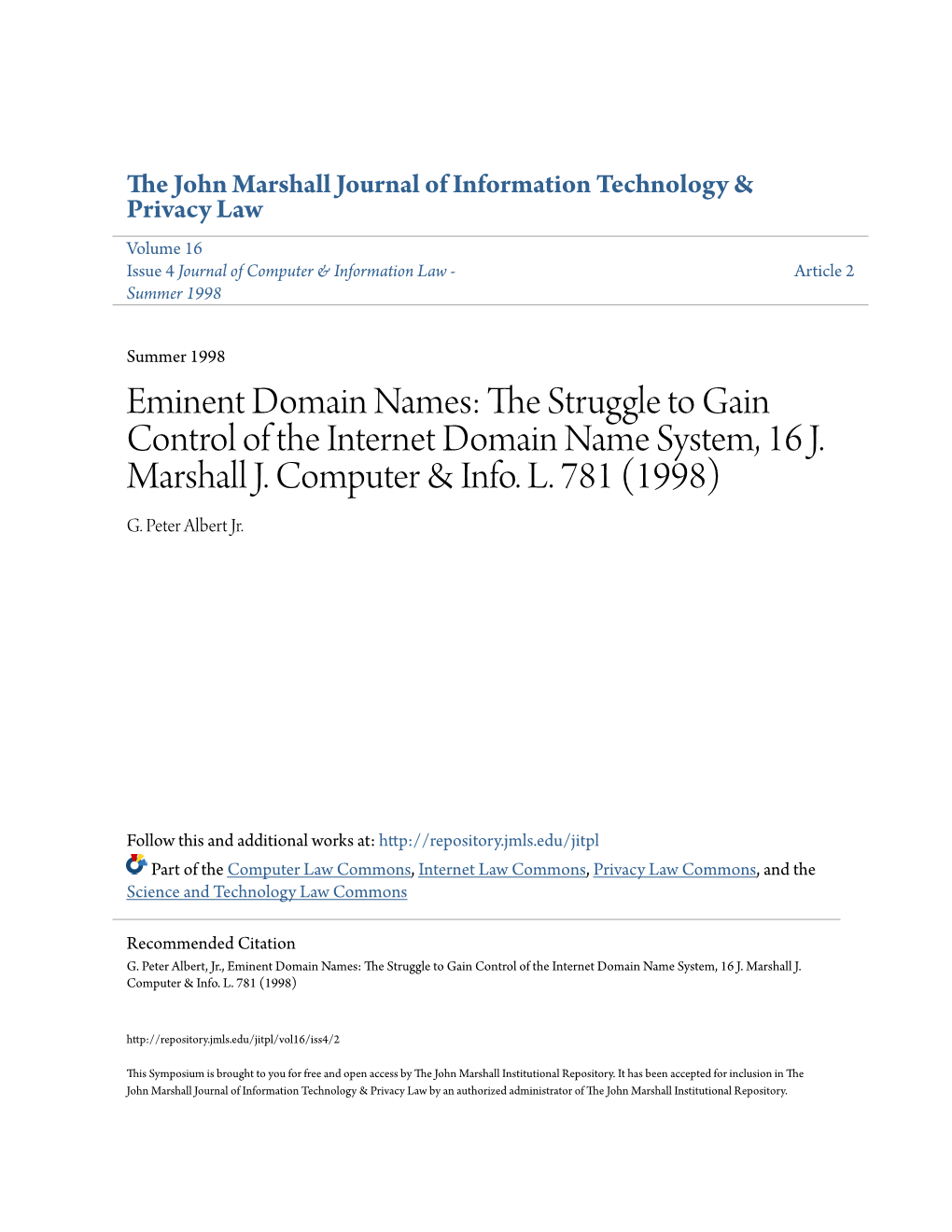 Eminent Domain Names: the Trs Uggle to Gain Control of the Internet Domain Name System, 16 J