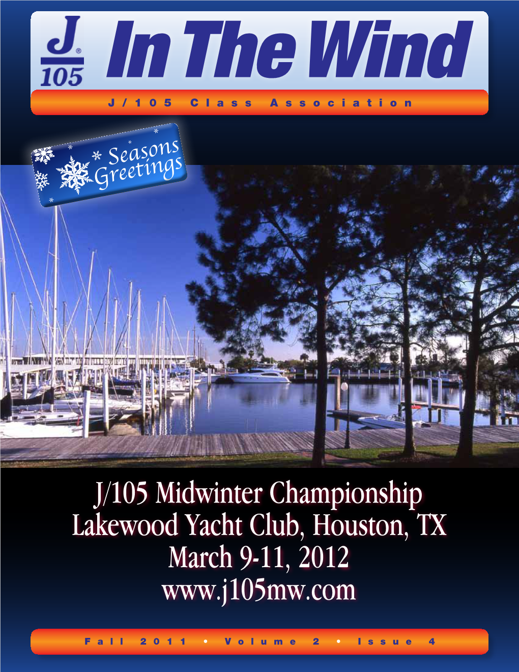 J/105 Midwinter Championship Lakewood Yacht Club, Houston, TX March 9-11, 2012