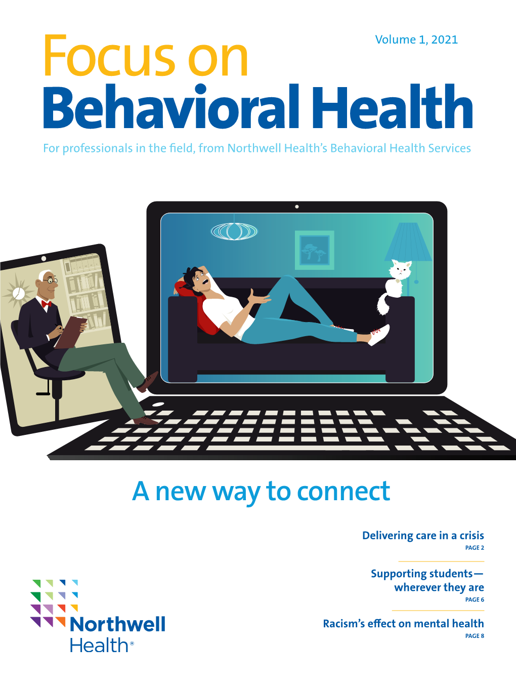 Focus on Volume 1, 2021 Behavioral Health for Professionals in the Field, from Northwell Health’S Behavioral Health Services