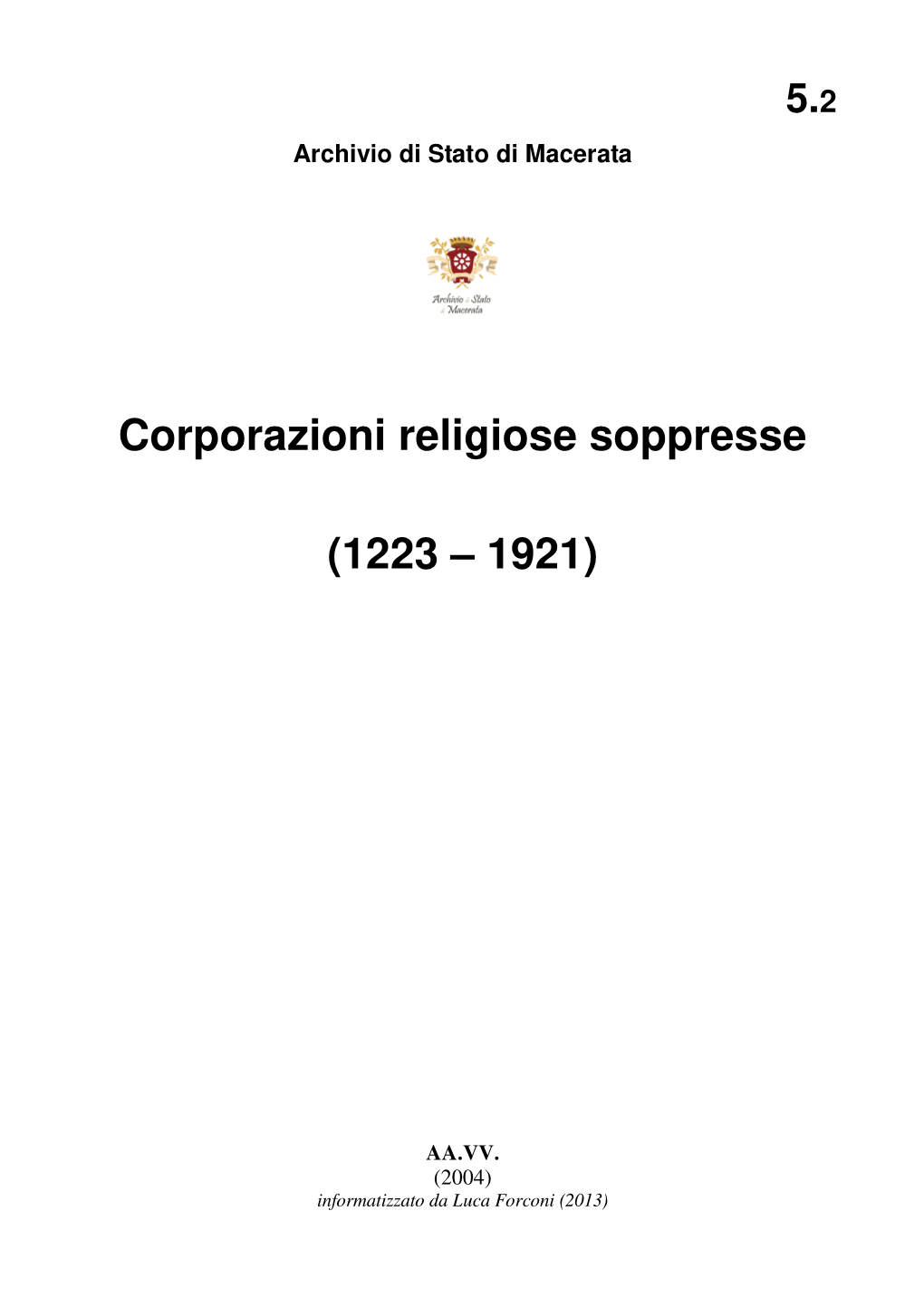 Corporazioni Religiose Soppresse (1223 – 1921)