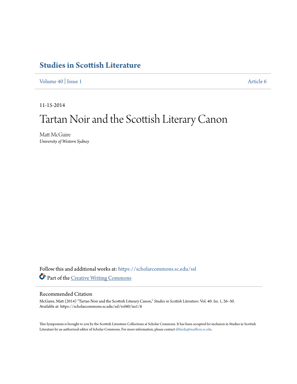 Tartan Noir and the Scottish Literary Canon Matt Cm Guire University of Western Sydney