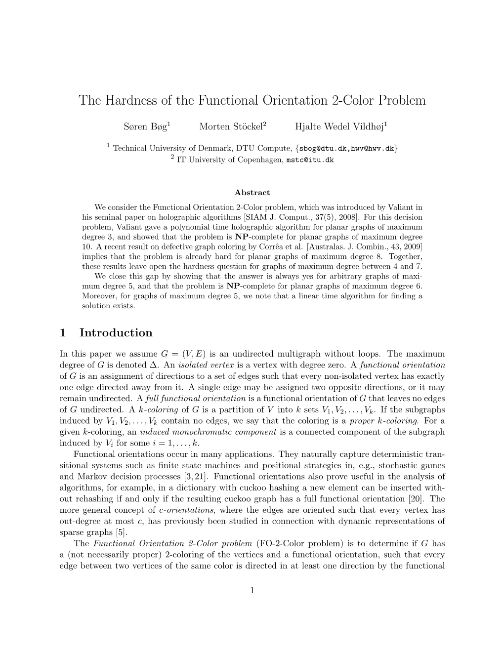 The Hardness of the Functional Orientation 2-Color Problem