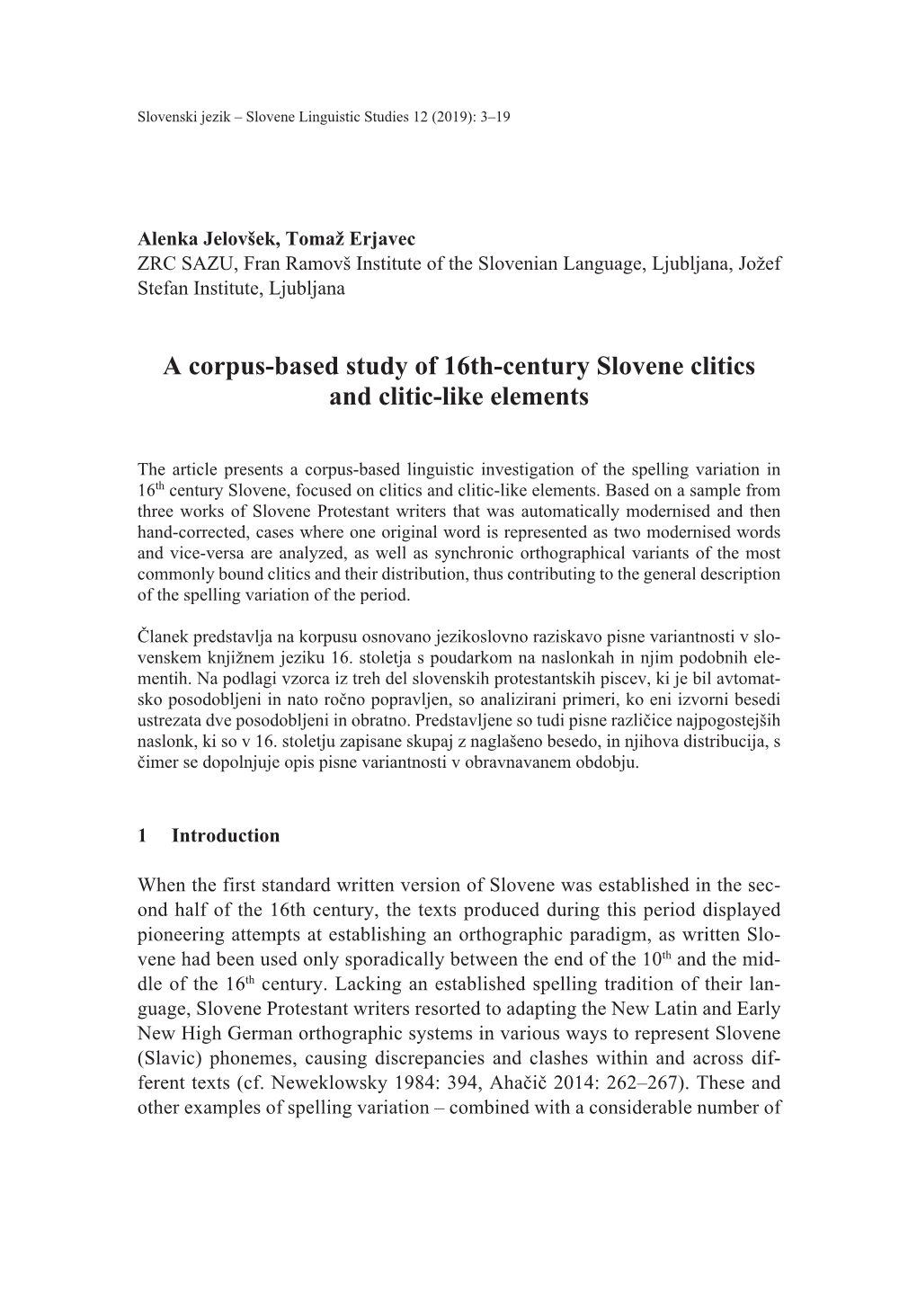 A Corpus-Based Study of 16Th-Century Slovene Clitics and Clitic-Like Elements