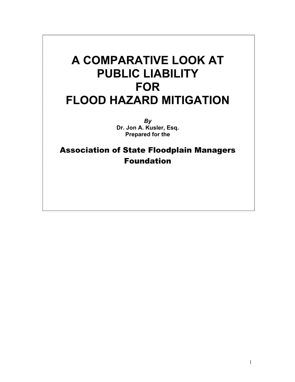 A Comparative Look at Public Liability for Flood Hazard Mitigation