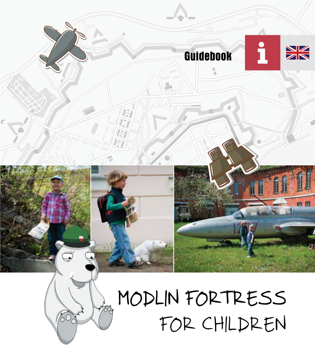 MODLIN FORTRESS for CHILDREN Publisher: Adah Advertising Sp