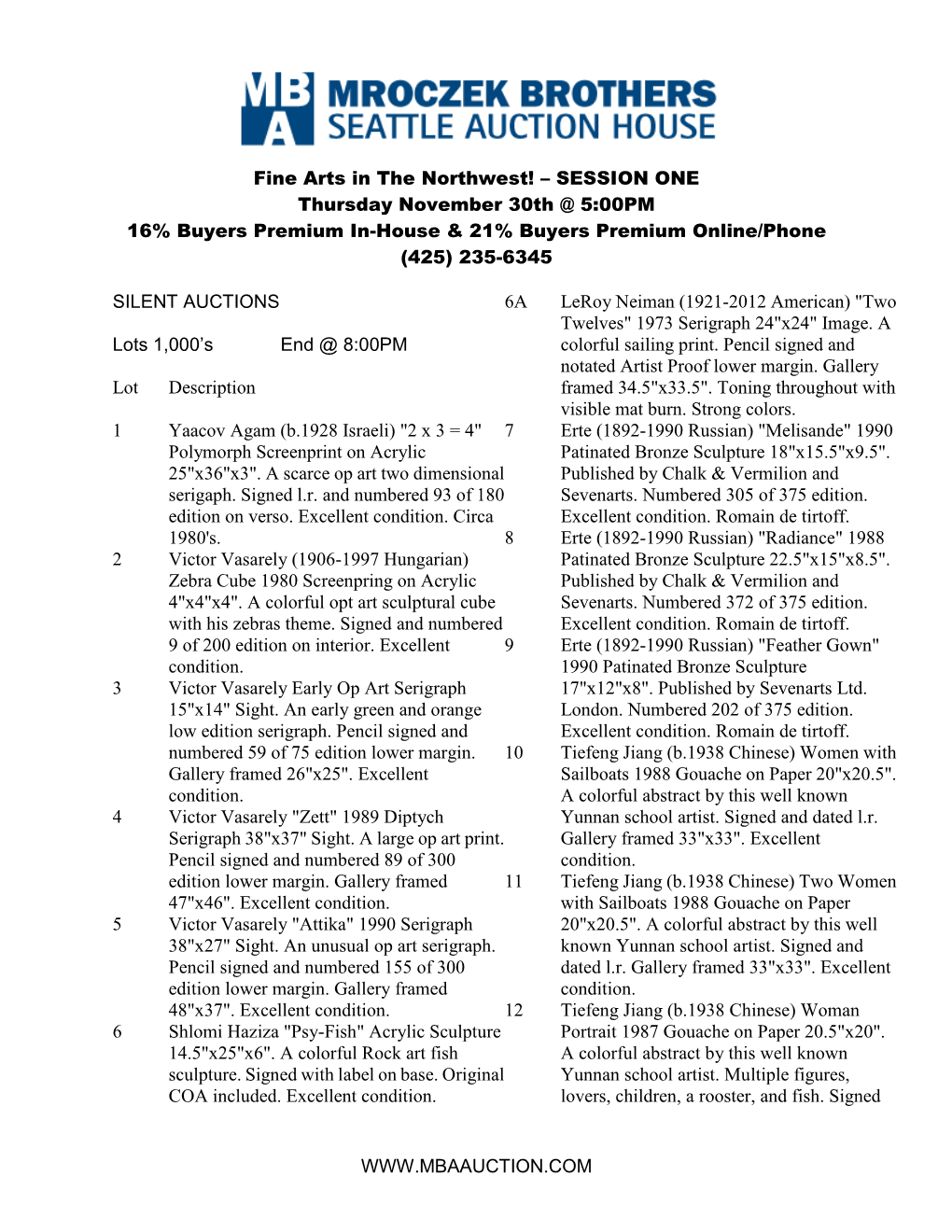 Fine Arts in the Northwest! – SESSION ONE Thursday November 30Th @ 5:00PM 16% Buyers Premium In-House & 21% Buyers Premium Online/Phone (425) 235-6345