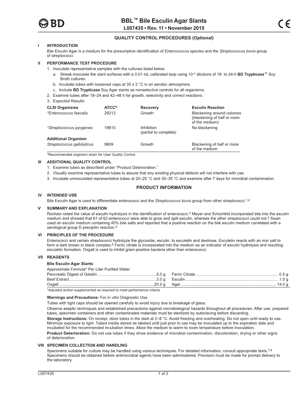 BBL™ Bile Esculin Agar Slants L007435 • Rev